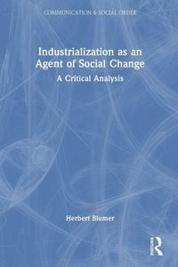 Produktbild: Industrialization as an Agent of Social Change