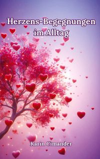 Produktbild: Herzens-Begegnungen im Alltag