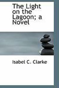 Produktbild: The Light on the Lagoon; A Novel