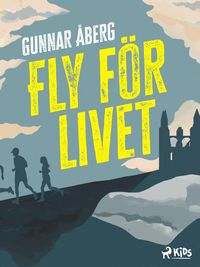Produktbild: Fly f&ouml;r livet
