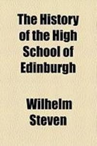 Produktbild: The History of the High School of Edinburgh