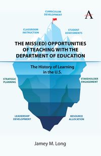 Produktbild: The Miss(Ed) Opportunities of Teaching with the Department of Education