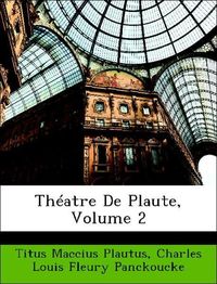 Produktbild: Plautus, T: Th&eacute;atre De Plaute, Volume 2