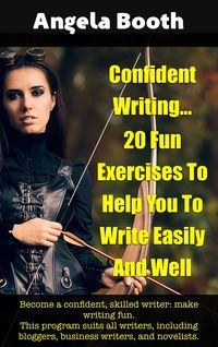 Produktbild: Confident Writing: 20 Fun Exercises To Help You To Write Easily And Well