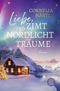 Produktbild: Liebe, Zimt und Nordlichttr&auml;ume