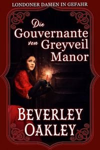 Produktbild: Die Gouvernante von Greyveil Manor