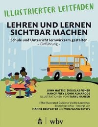Produktbild: Illustrierter Leitfaden: Lehren und Lernen sichtbar machen
