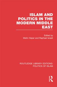 Produktbild: Islam and Politics in the Modern Middle East