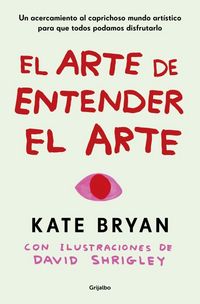 Produktbild: El Arte de Entender El Arte / How to Art