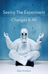 Produktbild: Seeing The Experiment Changes It All