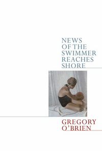 Produktbild: News of the Swimmer Reaches Shore