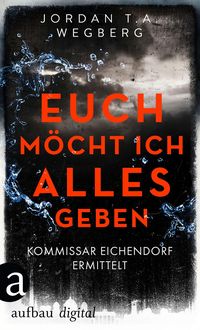 Produktbild: Euch m&ouml;cht ich alles geben