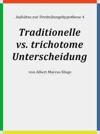 Produktbild: Traditionelle vs. trichotome Unterscheidung