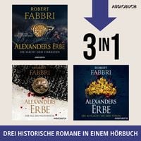 Produktbild: Alexanders Erbe - Die Macht dem St&auml;rksten, Der Fall des Weltenreichs & Die Schlacht um den Thron