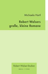 Produktbild: Robert Walsers gro&szlig;e, kleine Romane