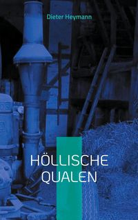 Produktbild: H&ouml;llische Qualen