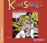 Produktbild: Kunst-St&uuml;cke f&uuml;r Kinder. Roy Lichtenstein. M-Maybe,1 Audio-CD