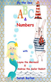 Produktbild: By the Sea ABC & Numbers with Layna the Mermaid & Andrew the Sailor Rabbit