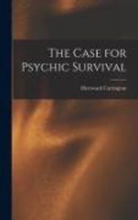 Produktbild: The Case for Psychic Survival