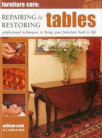 Produktbild: Furniture Care: Repairing & Restoring Tables