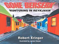 Produktbild: Gone Berserk: Runturing in Reykjavik
