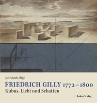 Produktbild: Friedrich Gilly 1772 &ndash; 1800