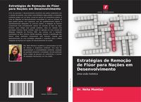 Produktbild: Estrat&eacute;gias de Remo&ccedil;&atilde;o de Fl&uacute;or para Na&ccedil;&otilde;es em Desenvolvimento