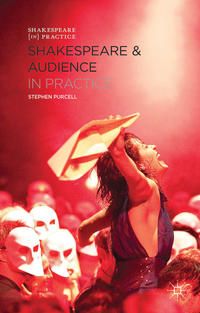 Produktbild: Shakespeare and Audience in Practice