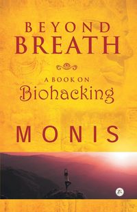 Produktbild: Beyond Breath a book on biohacking