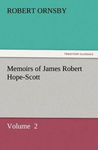 Produktbild: Memoirs of James Robert Hope-Scott