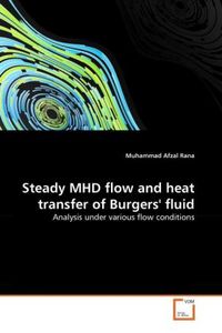 Produktbild: Rana, M: Steady MHD flow and heat transfer of Burgers' fluid