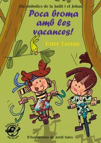 Produktbild: Poca broma amb les vacances!