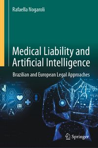 Produktbild: Medical Liability and Artificial Intelligence