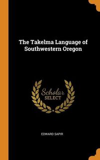 Produktbild: Takelma Language Of Southweste