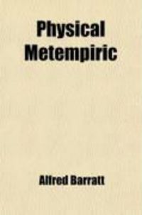 Produktbild: Physical Metempiric [Ed. by D. Barratt].