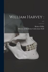 Produktbild: William Harvey: ; c.1