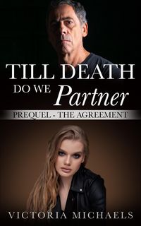 Produktbild: Till Death Do We Partner: Prequel - The Agreement