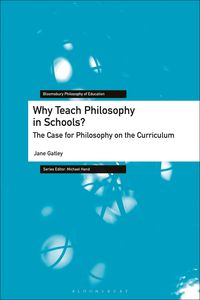 Produktbild: Gatley, J: Why Teach Philosophy in Schools?
