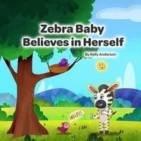 Produktbild: Zebra Baby Believes in Herself