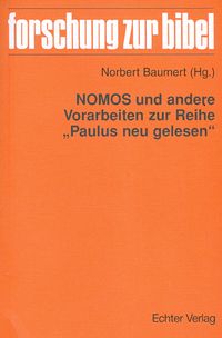 Produktbild: NOMOS und andere Vorarbeiten zur Reihe "Paulus neu gelesen"