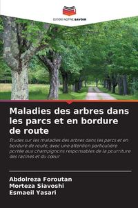 Produktbild: Maladies des arbres dans les parcs et en bordure de route