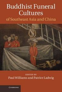 Produktbild: Buddhist Funeral Cultures of Southeast Asia and China