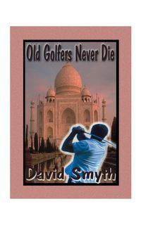 Produktbild: Old Golfers Never Die, Inc.