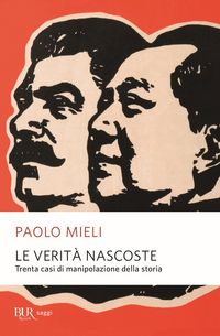 Produktbild: Le verit&agrave; nascoste. Trenta casi di manipolazione della storia