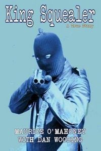 Produktbild: King Squealer: A True Story