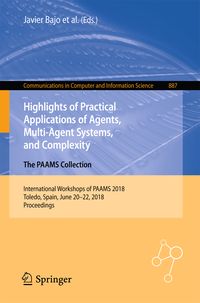 Produktbild: Highlights of Practical Applications of Agents, Multi-Agent Systems, and Complexity: The PAAMS Collection