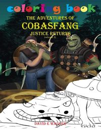 Produktbild: Coloring Book The Adventures of Cobasfang Justice Returns volume 1