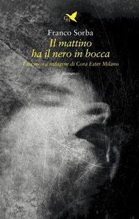 Produktbild: Il mattino ha il nero in bocca