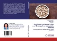 Produktbild: Processing, Nutritive Value and Chlorpyrifos residues in Chickpea