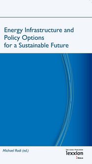 Produktbild: Energy Infrastructure and Policy Options for a Sustainable Future